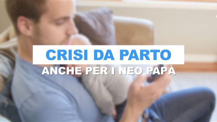 La depressione post parto colpisce anche i neo-papà