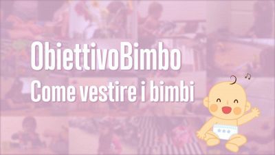 Obiettivo bimbo: episodio 2