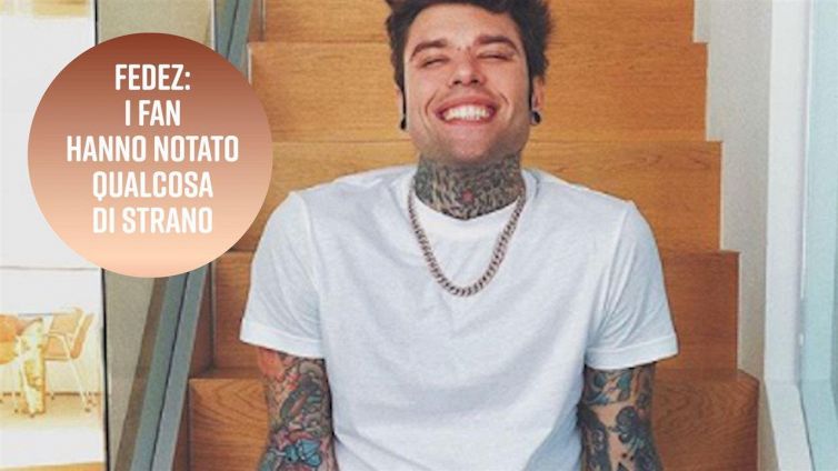Fedez: il particolare che non è sfuggito a nessuno