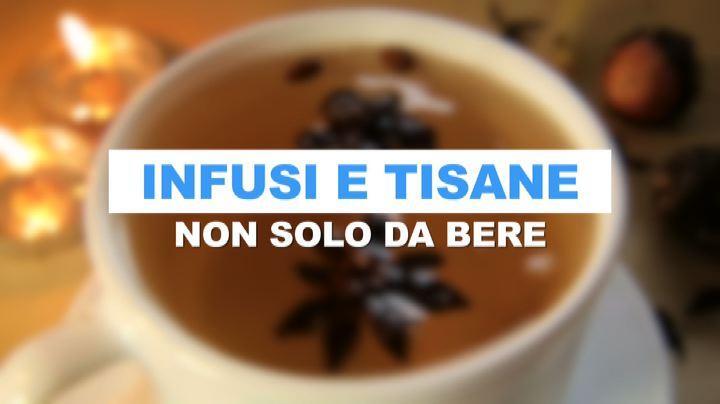 Tisane e infusi, non solo da bere. Come usarli in cucina