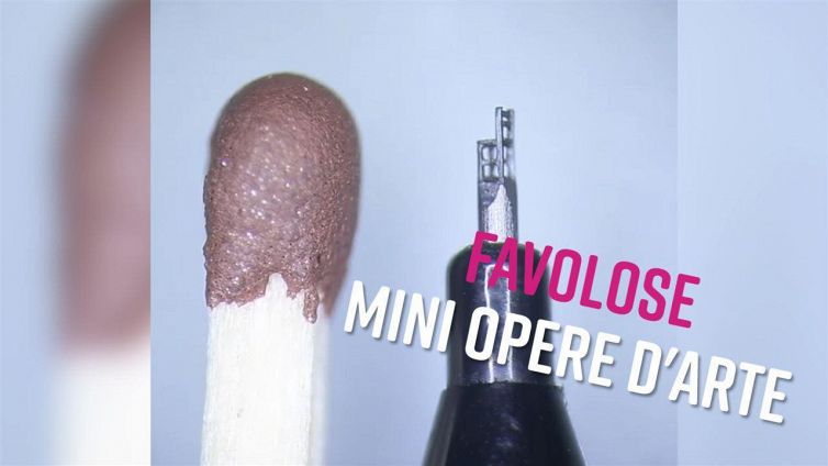 Avete mai visto delle opere d'arte così piccole?