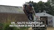 Mike Taylor: un... salto sul suo profilo Instagram