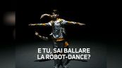 La 'robot-dance' sarà la danza del futuro?