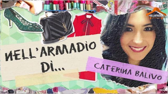 Nell'armadio di Caterina Balivo