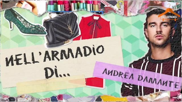 Nell'armadio di Andrea Damante