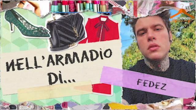 Nell'armadio di Fedez