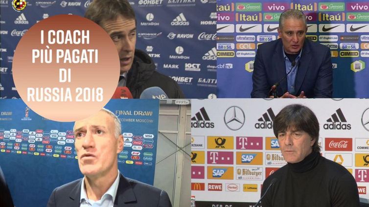 Quali sono gli allenatori più pagati di Russia 2018?
