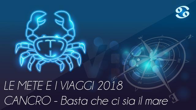 Il viaggio ideale per i nati sotto il segno del Cancro