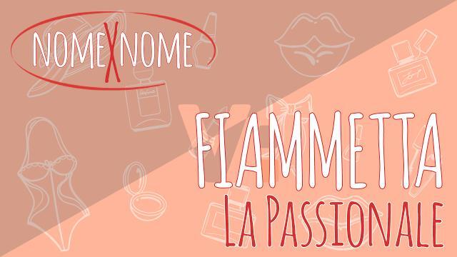 Il significato del nome Fiammetta #nomexnome