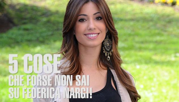 5 cose che forse non sai su Federica Nargi