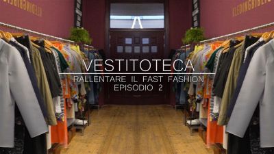 Vestitoteca, inizia l'era dello slow fashion