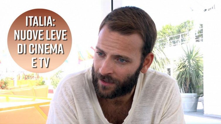 Nuovi divi italiani di celluloide (under 35)