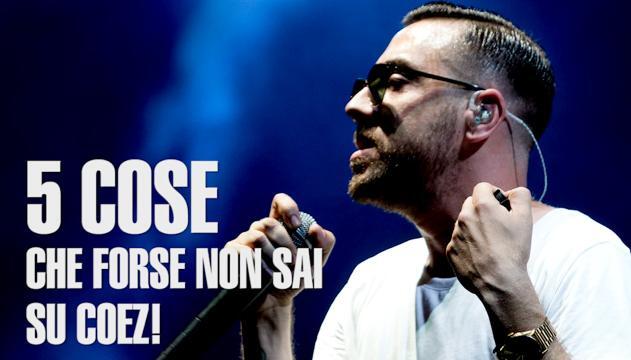 5 cose che forse non sai su Coez
