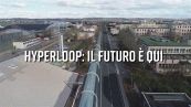 Hyperloop arriva in Europa