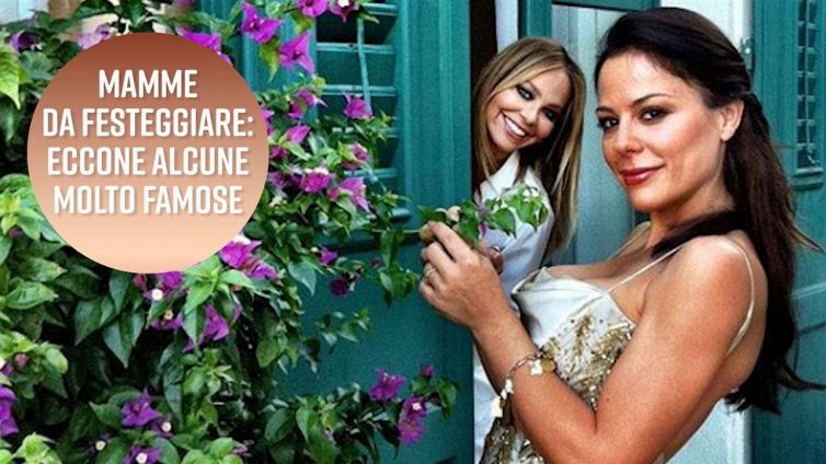 Festa della mamma vip: quali sono quelle più 'chiocce'?