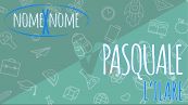 Il significato del nome Pasquale #nomexnome