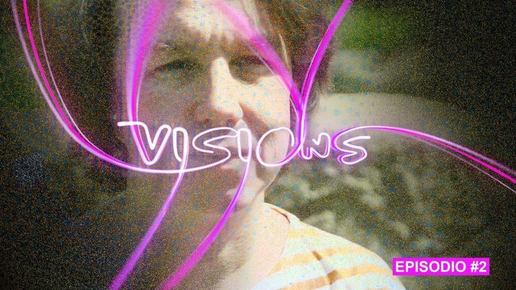 Visions ep.2: il suono della luce