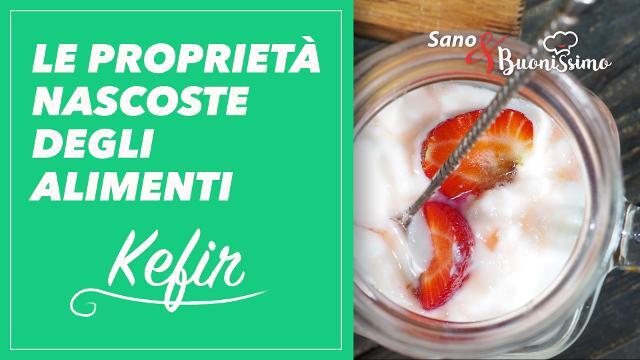 Le proprietà degli alimenti: il kefir #sanoebuonissimo
