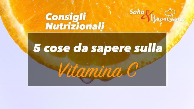 I consigli della nutrizionista: la vitamina C