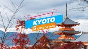 5 cose da fare a: Kyoto