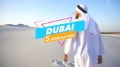 5 cose da fare a: Dubai