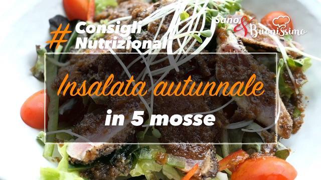 Insalata autunnale in 5 mosse