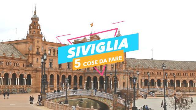 5 cose da fare a: Siviglia