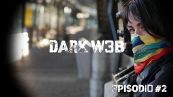 Viaggio nel dark web: episodio 2 - Le cure introvabili