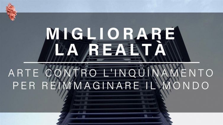 Ridisegnare il mondo senza inquinamento con l'aiuto dell'arte