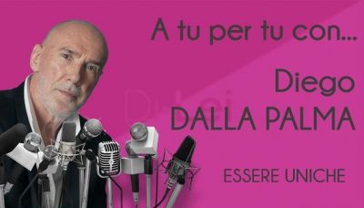A tu per tu con Diego Dalla Palma - Essere uniche