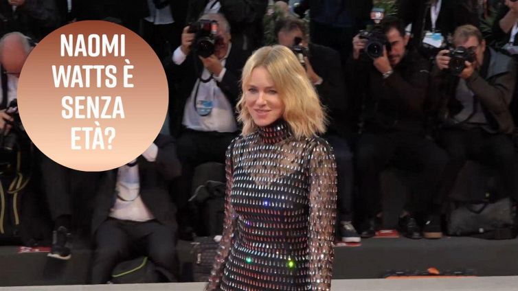 Cuori senza età: i segreti di bellezza di Naomi Watts