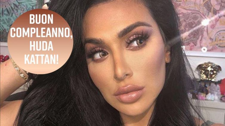 Buon compleanno, Huda Kattan!