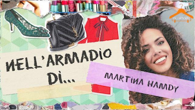 Nell'armadio di Martina Hamdy