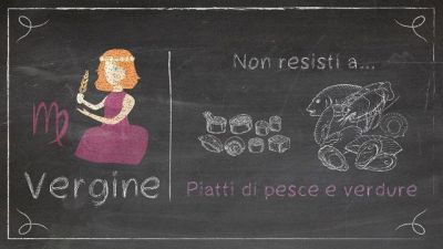 Nati sotto il segno della Vergine: i piatti preferiti