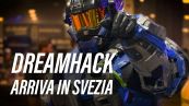 DreamHack 2018: la Svezia vi aspetta!