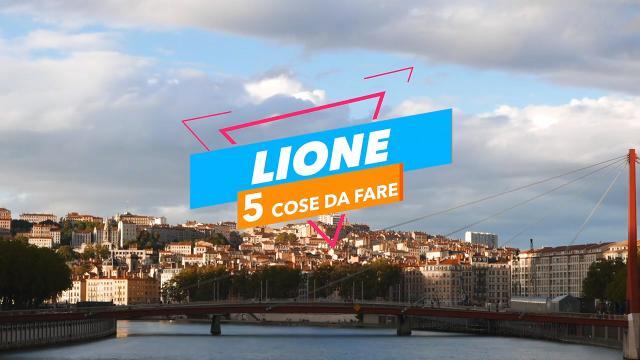 5 cose da fare a: Lione