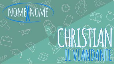 Il significato del nome Christian #nomexnome