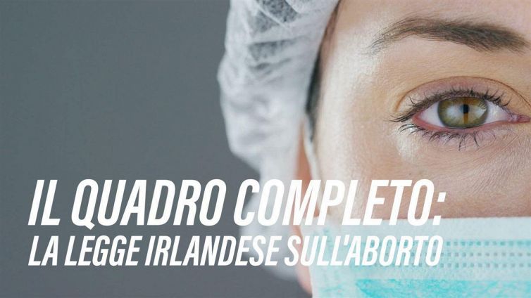 Aborto legale in Irlanda, ma cosa sta accadendo davvero?