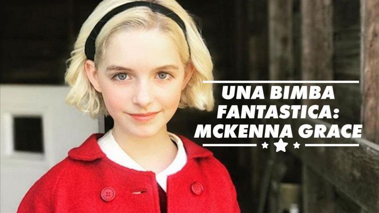 McKenna Grace: 12 anni di pieno talento