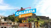 5 cose da fare in: Calabria
