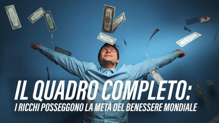 È vero, i più ricchi del pianeta sono sempre più ricchi