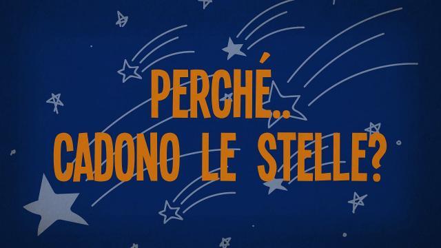 Perché cadono le stelle?