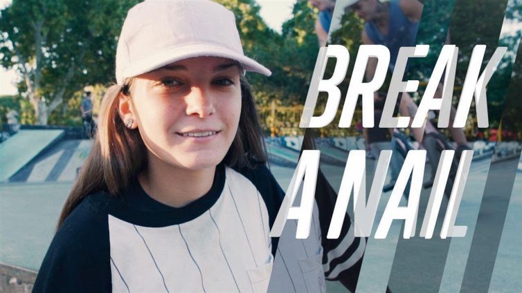 Break A Nail: la Skateboarder