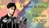 Intervista a Fabrizio Moro a pochi giorni dall'uscita del nuovo album "Figli di nessuno"