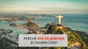 Perchè Rio de Janeiro si chiama così?