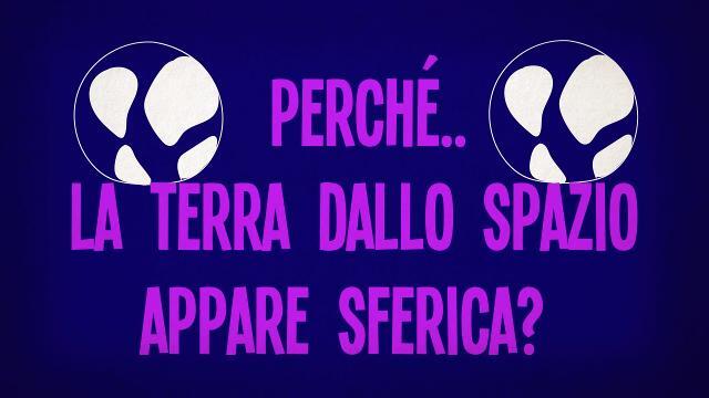 Perché la terra dallo spazio appare sferica