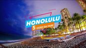 5 Cose da fare a: Honolulu