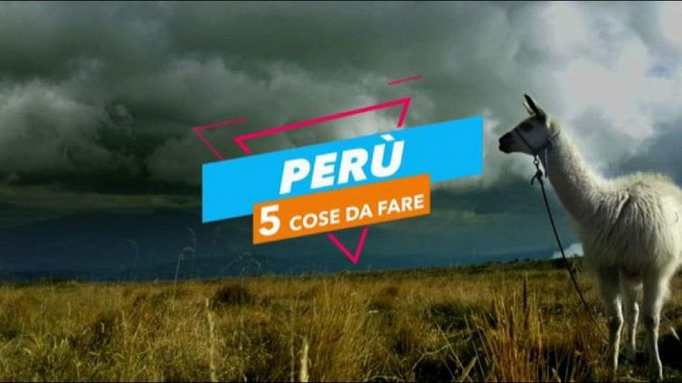 5 cose da fare in: Perù