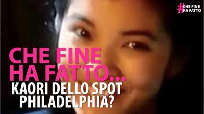 Che fine ha fatto Kaori dello spot Philadelphia?