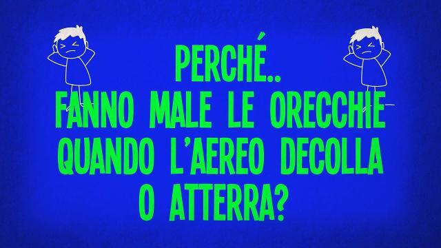 Perché in aereo ci fanno male le orecchie?